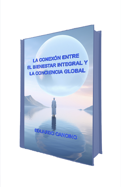 Libro- la conexión entre el bienestar integral y la consciencia global